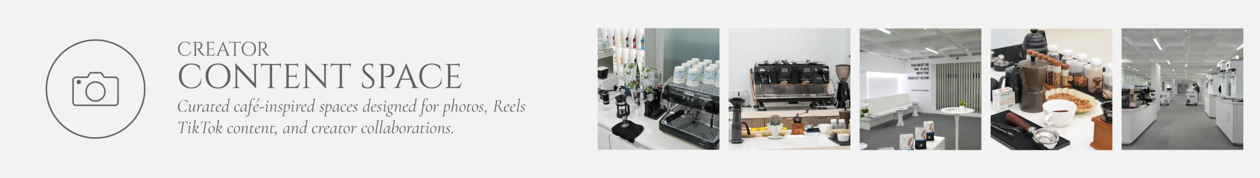 Header banner with a circular camera icon and the title 'Creator Content Space', followed by five photos of café-inspired studios/s spaces.