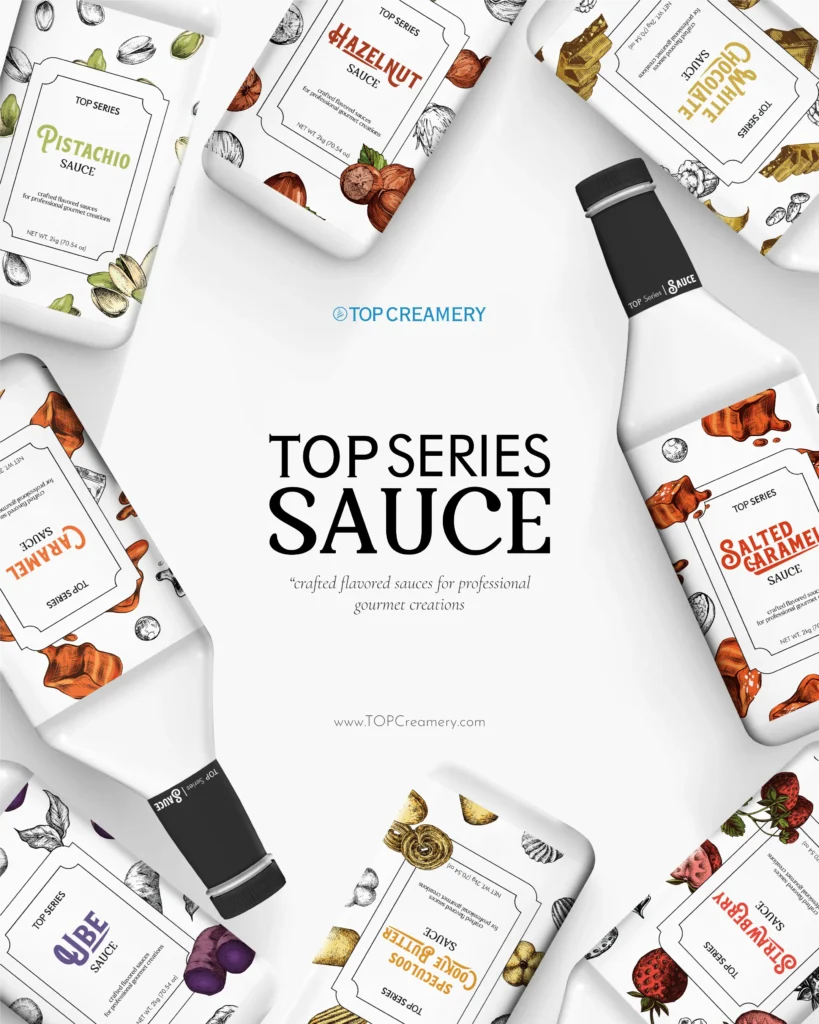 Promotional collage of assorted sauce sachets (pistachio, hazelnut, salted caramel) arranged around a white surface with a centered Top Creamery logo and the text TOP SERIES SAUCE in the foreground.